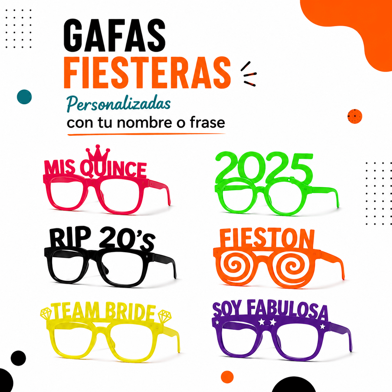 Gafas fiesteras — fabricación propia fantastic plastik.